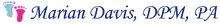 Marian Davis, DPM, PA logo