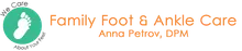 Family Foot & Ankle Care: Dr. Anna Petrov, DPM logo