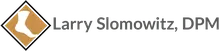Larry Slomowitz DPM logo