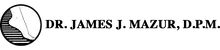 James J. Mazur, DPM logo